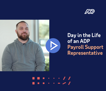 Day in the Life of an ADP Payroll Support Representative