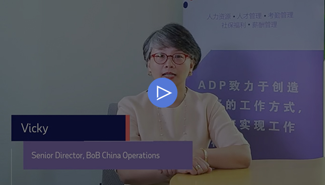 video: Vicky, Senior Director, BoB China Operations, ADP