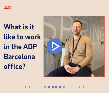 What is it like to work in the ADP Barcelona office?